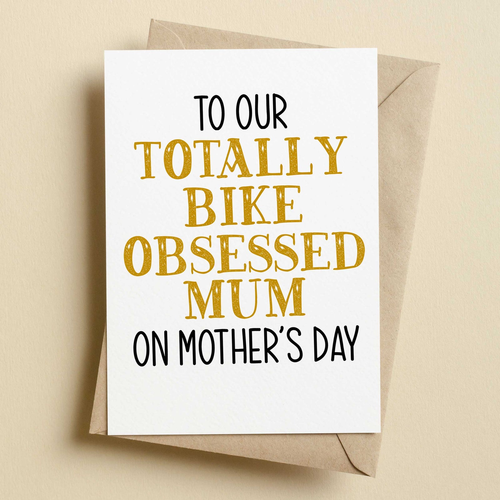 Totally Bike Obsessed Bike Mother's Day Card