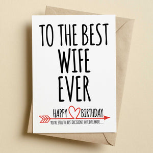 The Best Wife Ever Birthday Card