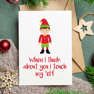 When I Think About You I Touch My 'Elf Christmas Card