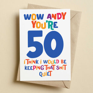Personalised Any Age Keeping That Shit Quiet Birthday Card