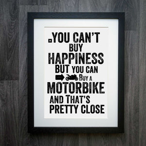 You Can't Buy Happiness Motorbike Print: The Ultimate Wall Art for Motorcycle Enthusiasts