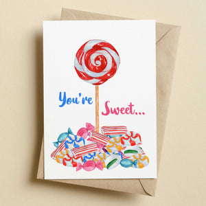You're Sweet Valentine's Card
