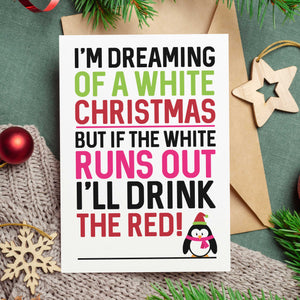 I'm Dreaming Of A White Christmas - Christmas Card