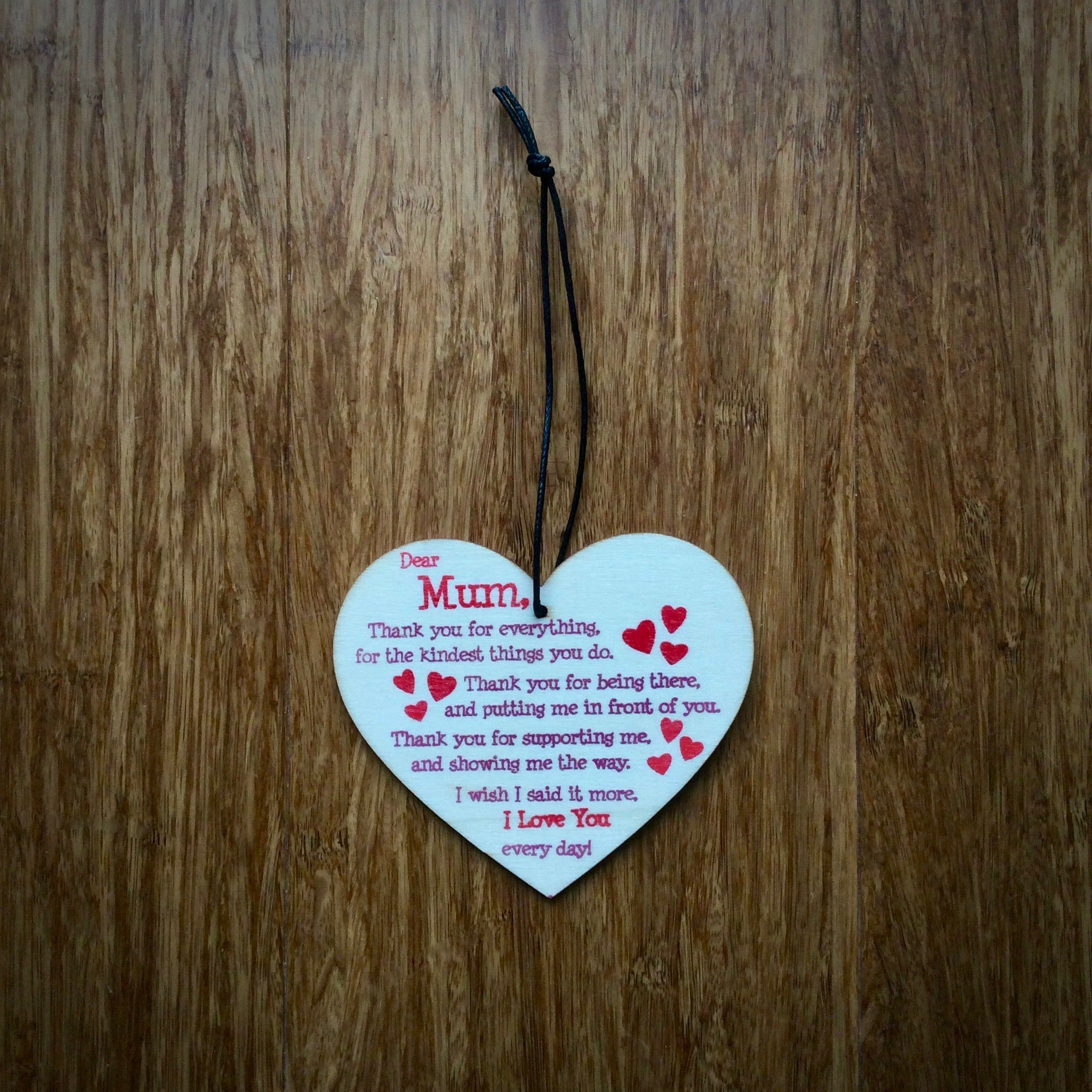 I Love You Everyday Mum Wooden Heart Plaque