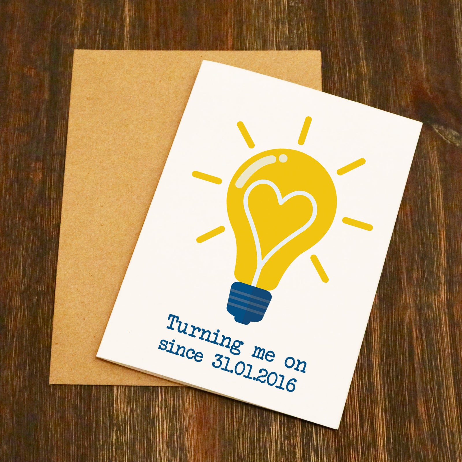 Turning Me On Since.... Lightbulb Anniversary Card
