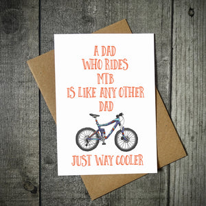 Mountain Bike Dads Are Way Cooler Card