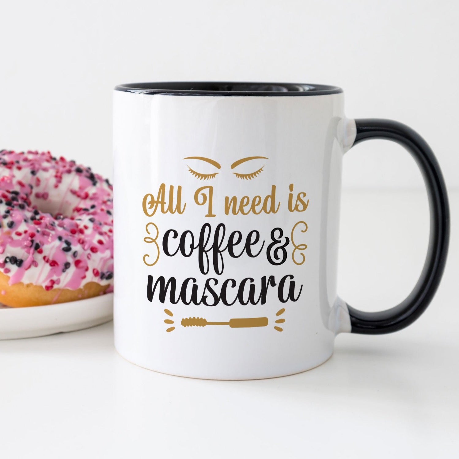 All I Need Is Coffee & Mascara Make Up Mug