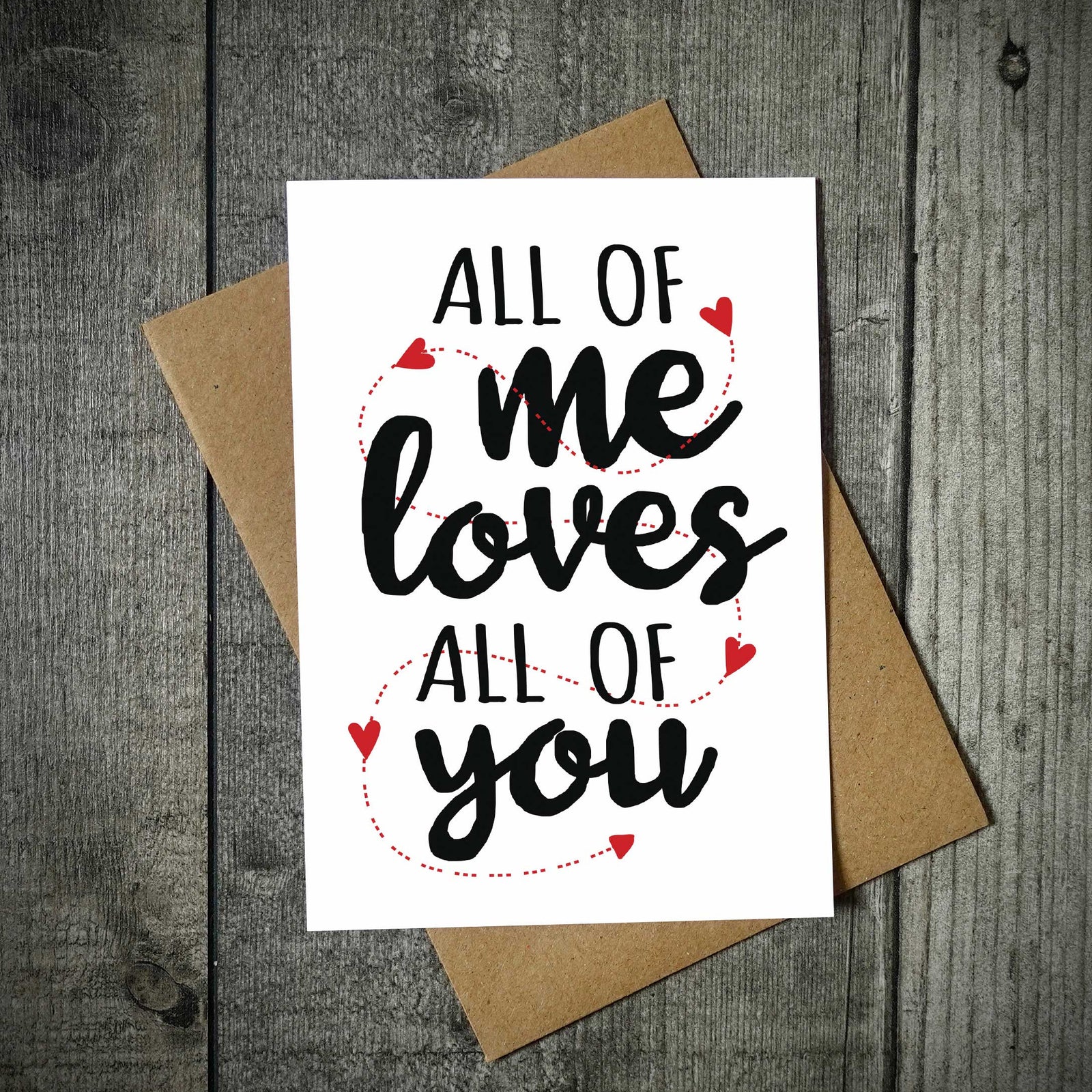 All Of Me Loves All Of You Hearts Valentine's Card