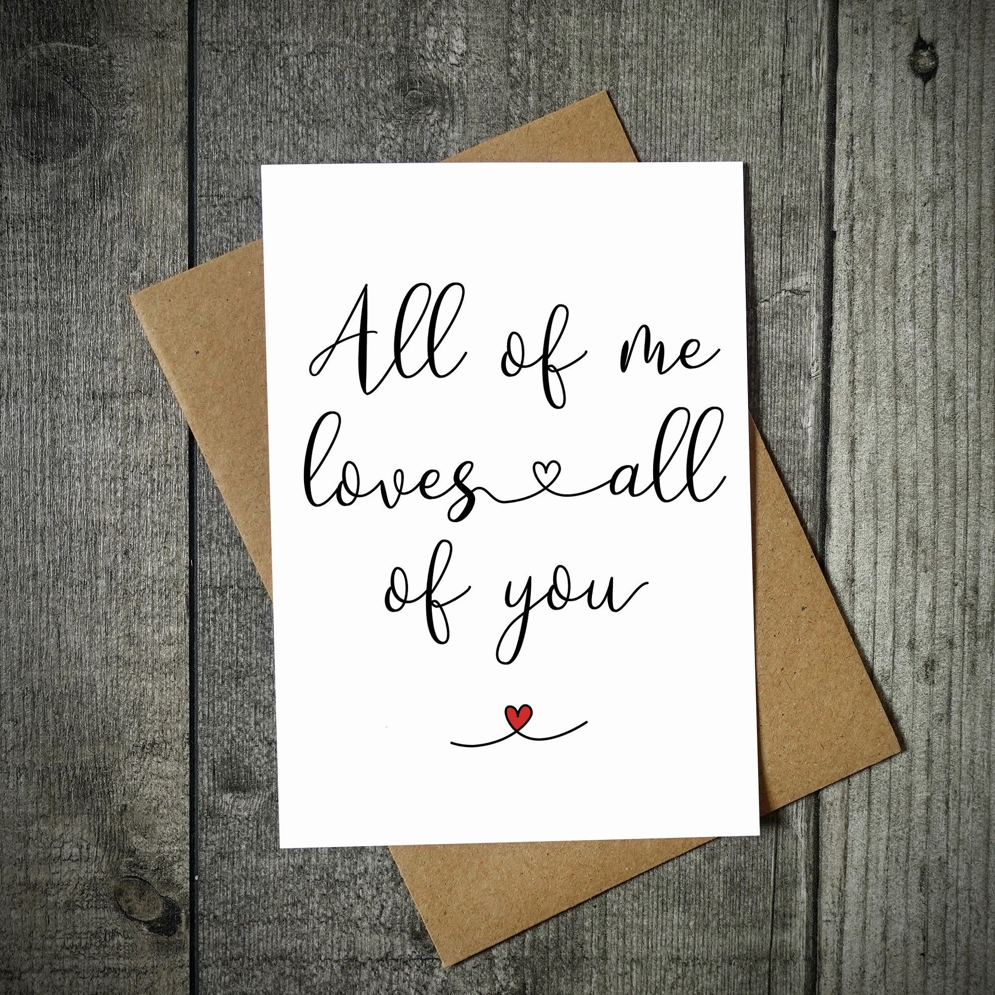 All Of Me Loves All Of You Swirly Valentine's Card