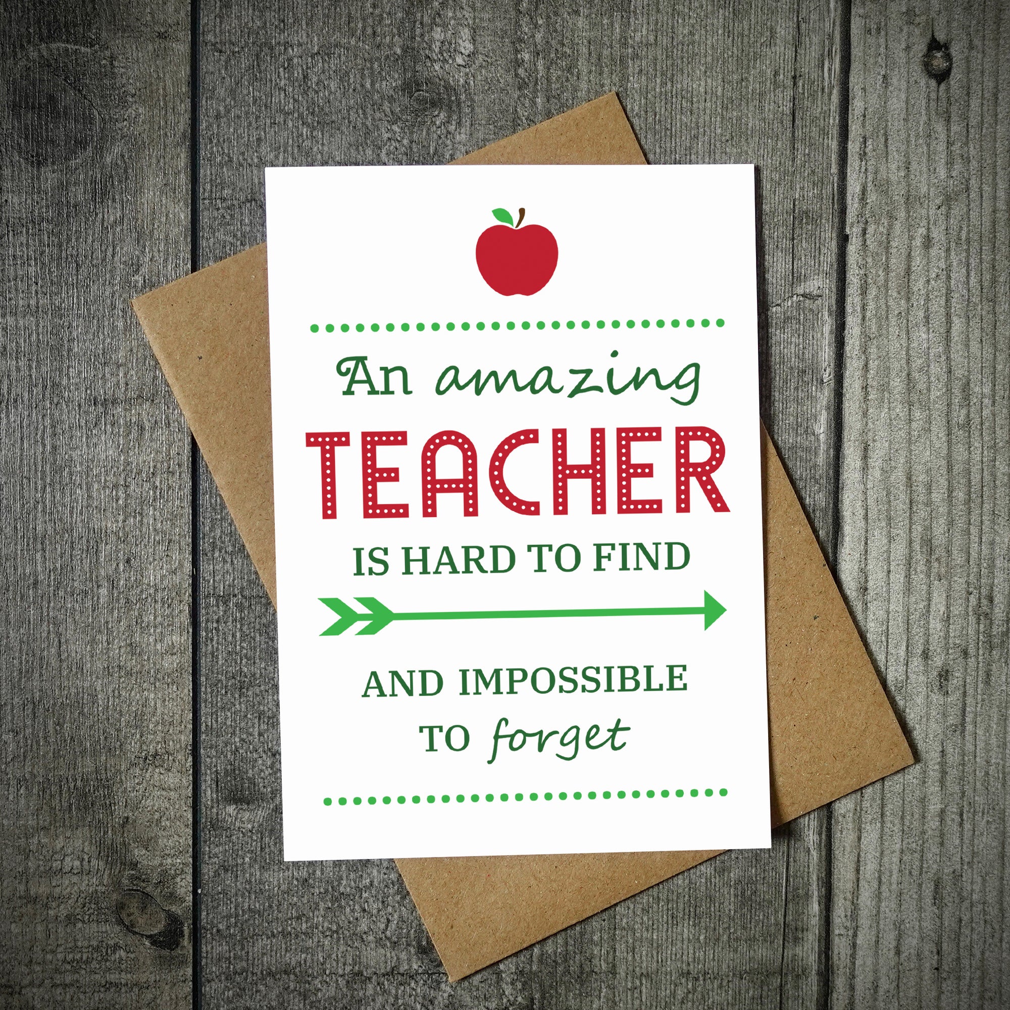 An Amazing Teacher Is Hard To Find And Impossible To Forget Teacher Card