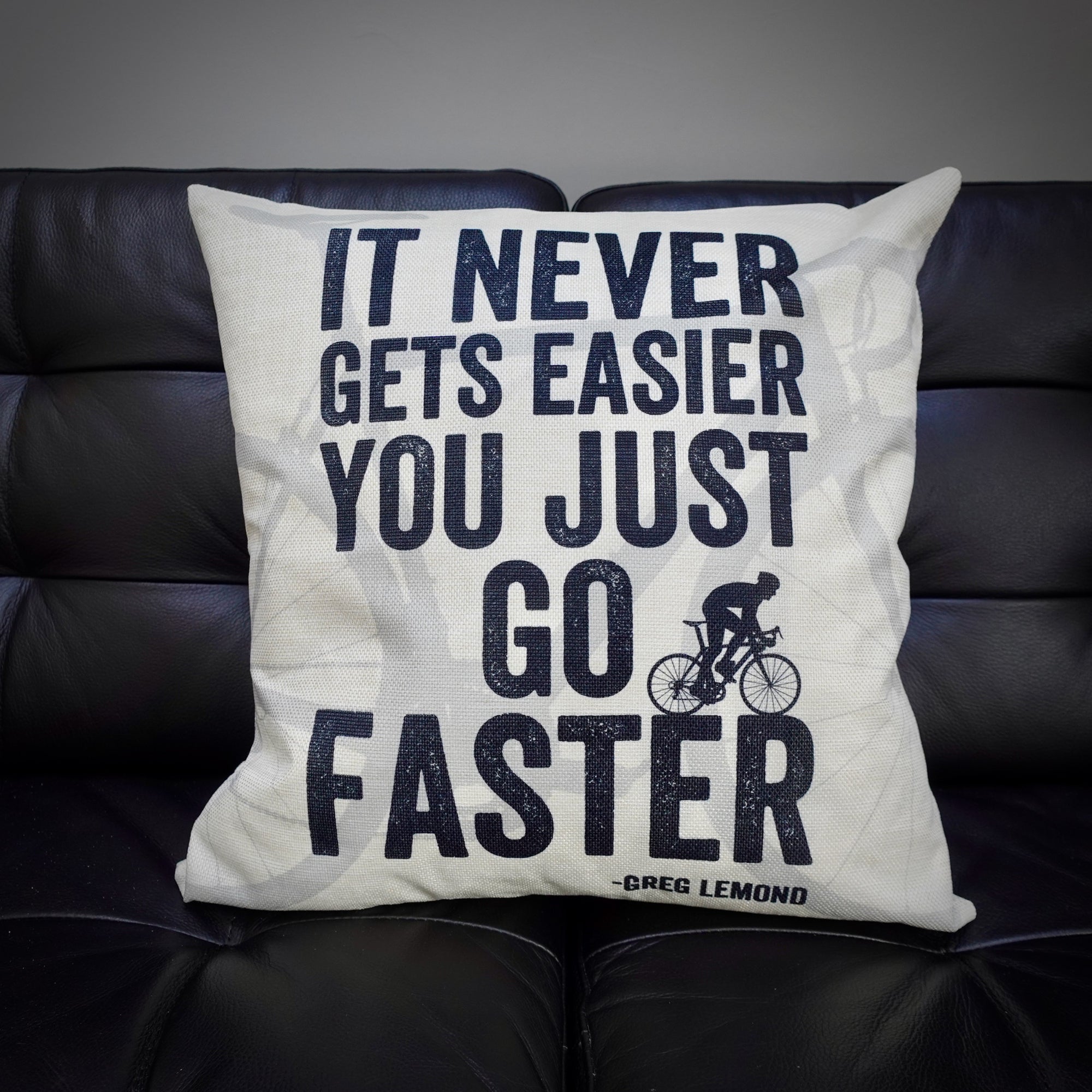 Faster Greg Lemond Quote Cycling Cushion