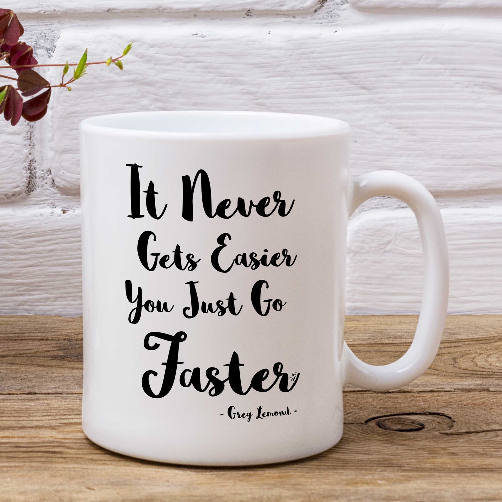 It Never Get Easier Greg Lemond Cycling Mug