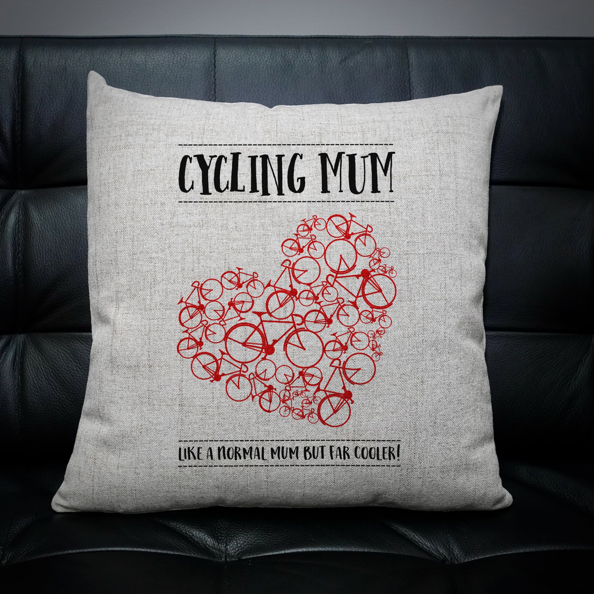 Cycling Mum Like A Normal Mum But Far Cooler Cushion