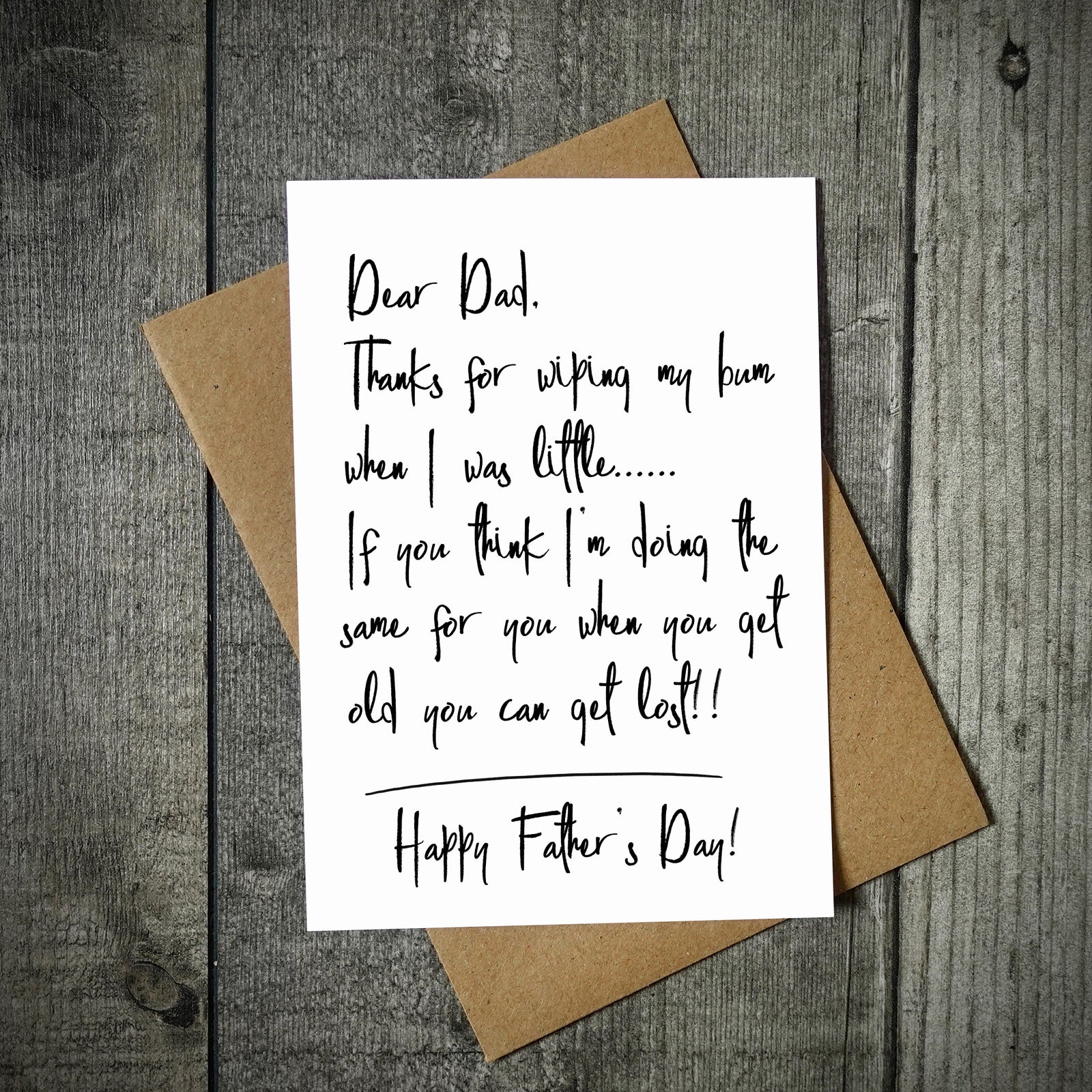 Dear Dad Thanks For Wiping My Bum Father's Day Card