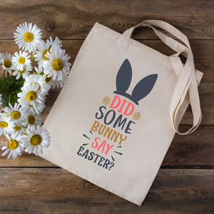 Did Some Bunny Say Easter Personalised Tote Bag