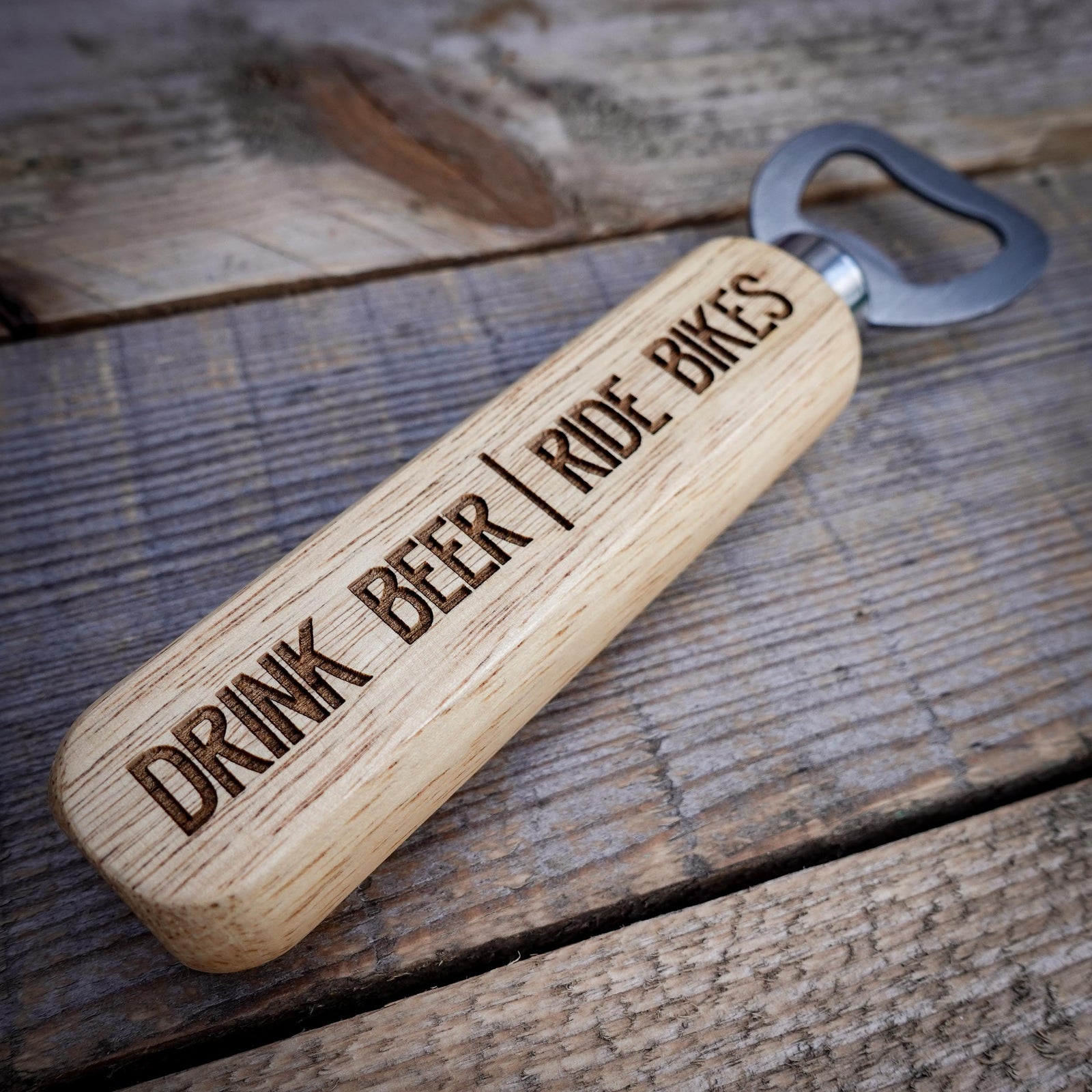 Drink Beer Ride Bikes Wooden Bottle Opener