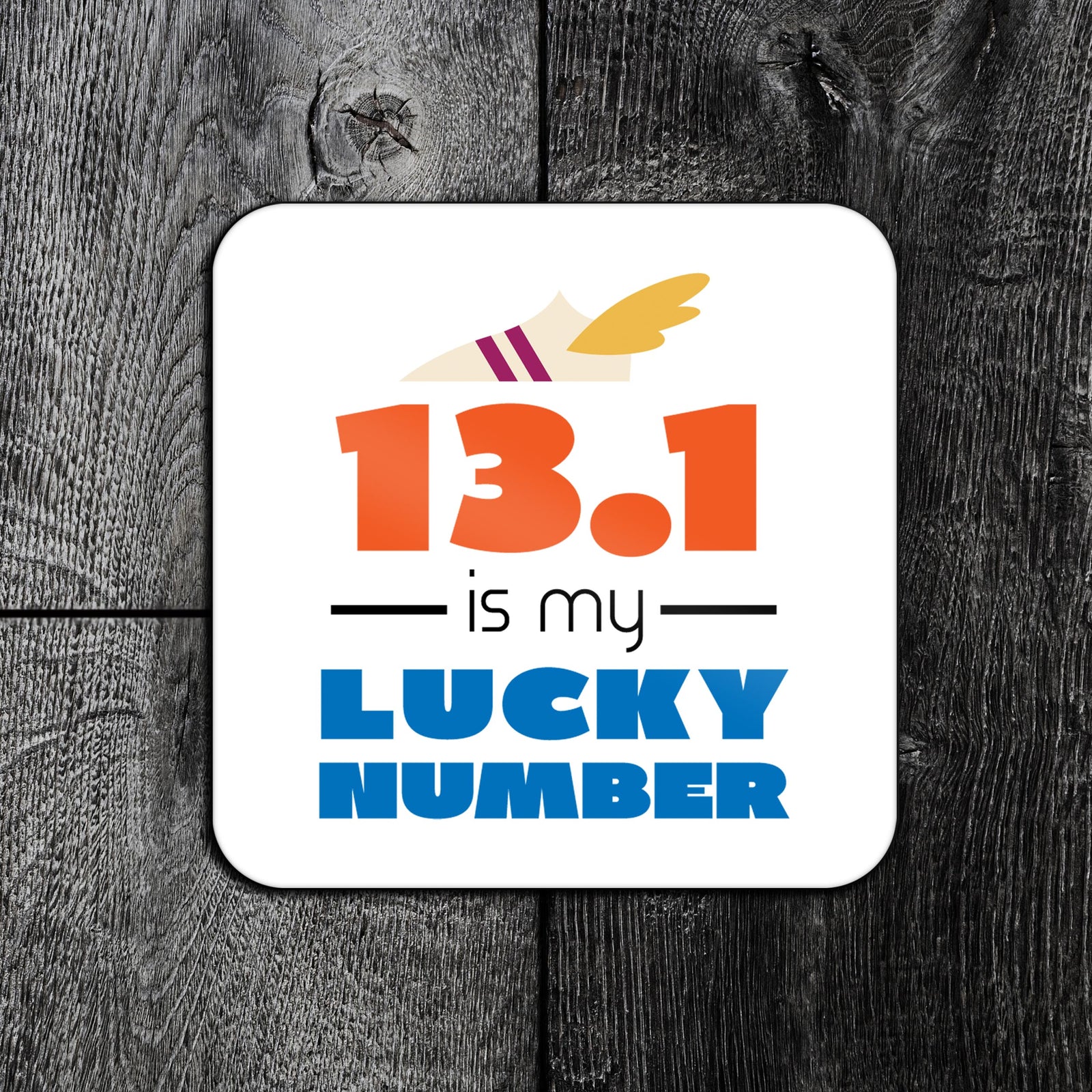 13.1 Is My Lucky Number Half Marathon Running Coaster