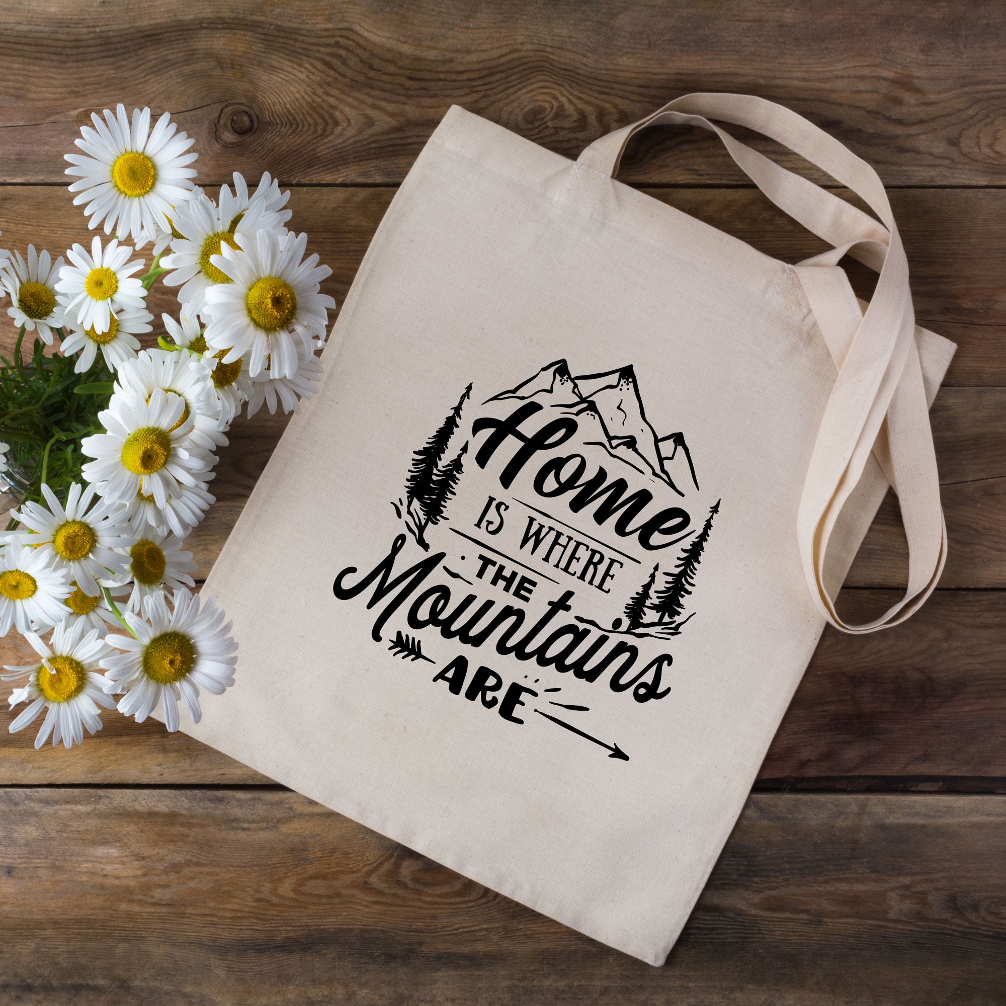 Home Is Where The Mountains Are Tote Bag