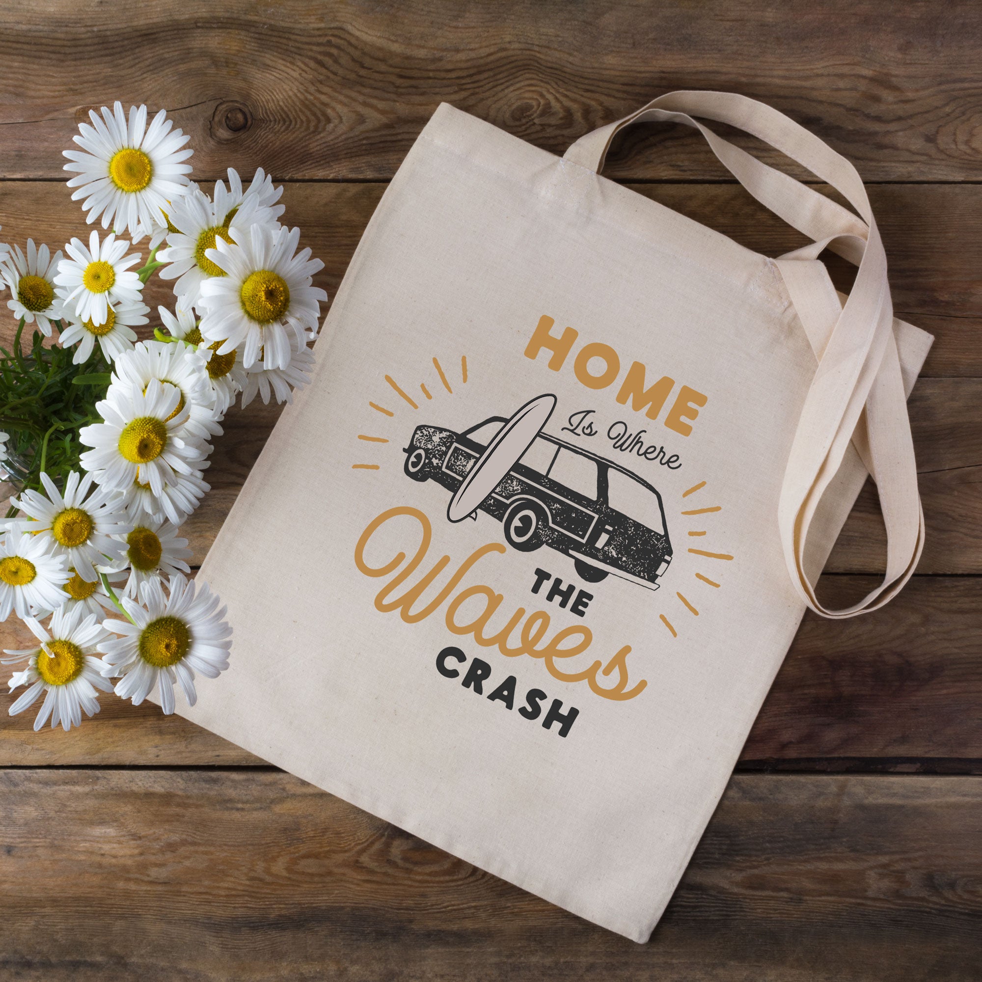 Home Is Where The Waves Crash Surf Tote Bag