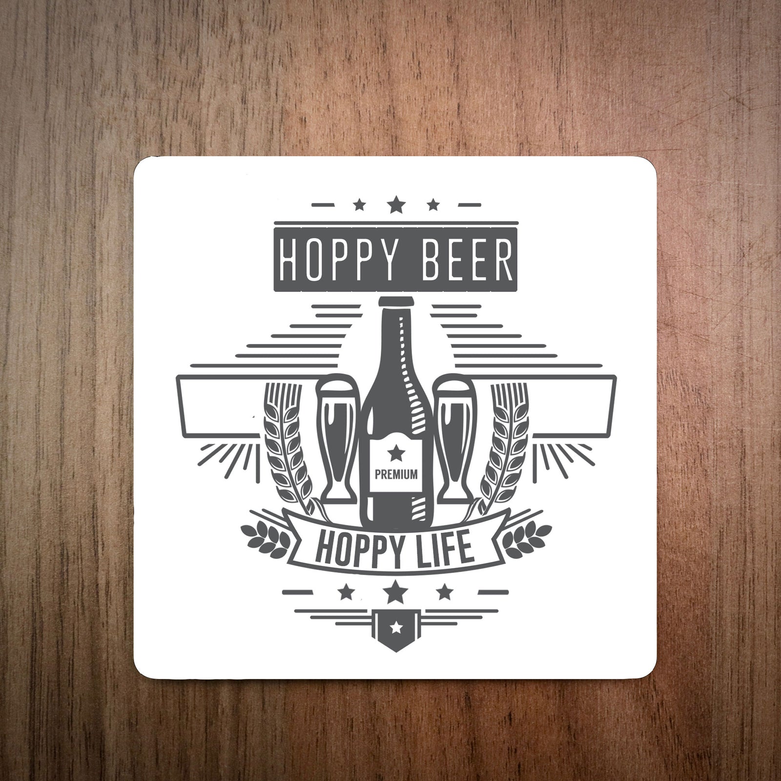 Hoppy Beer Hoppy Life Beer Coaster