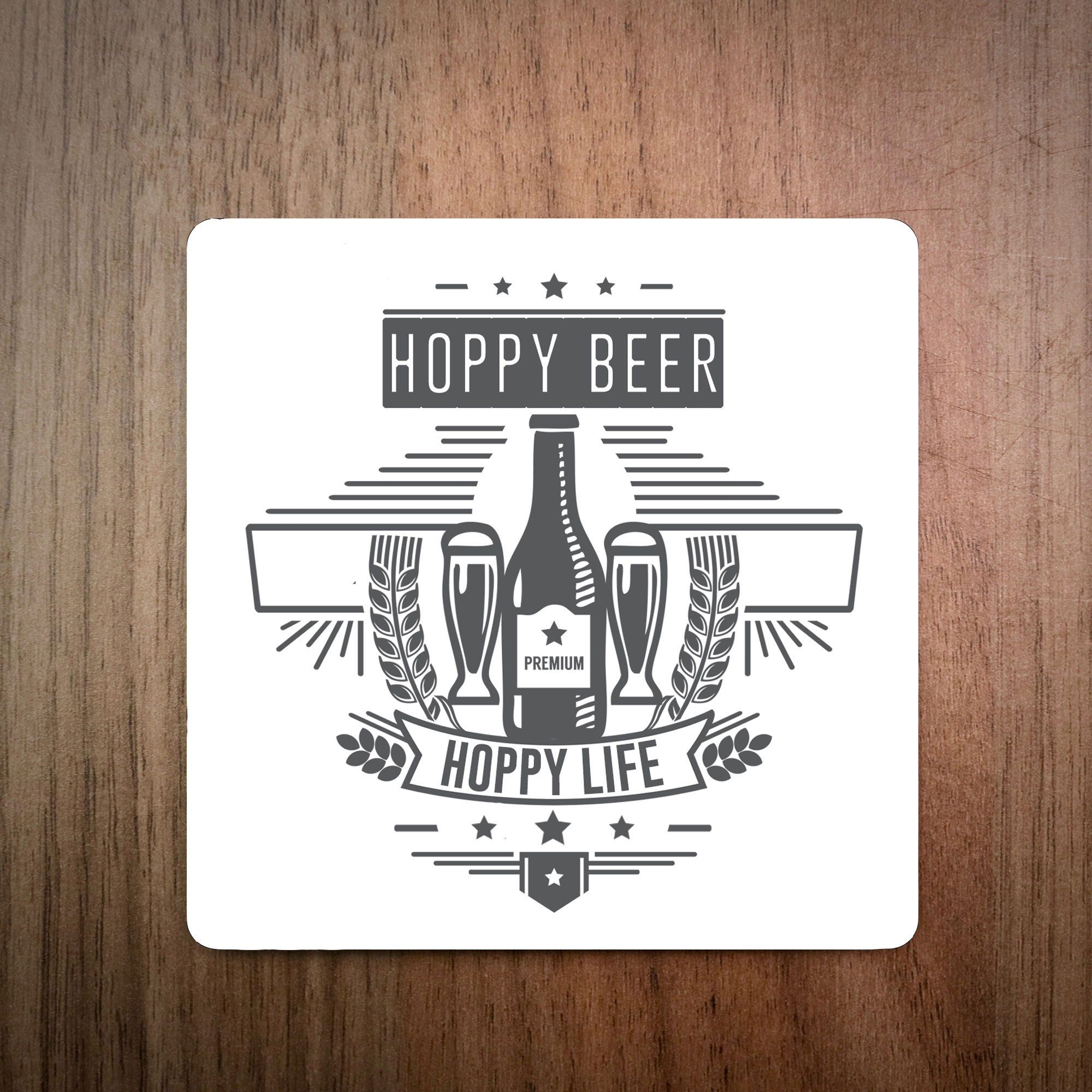 Hoppy Beer Hoppy Life Beer Coaster