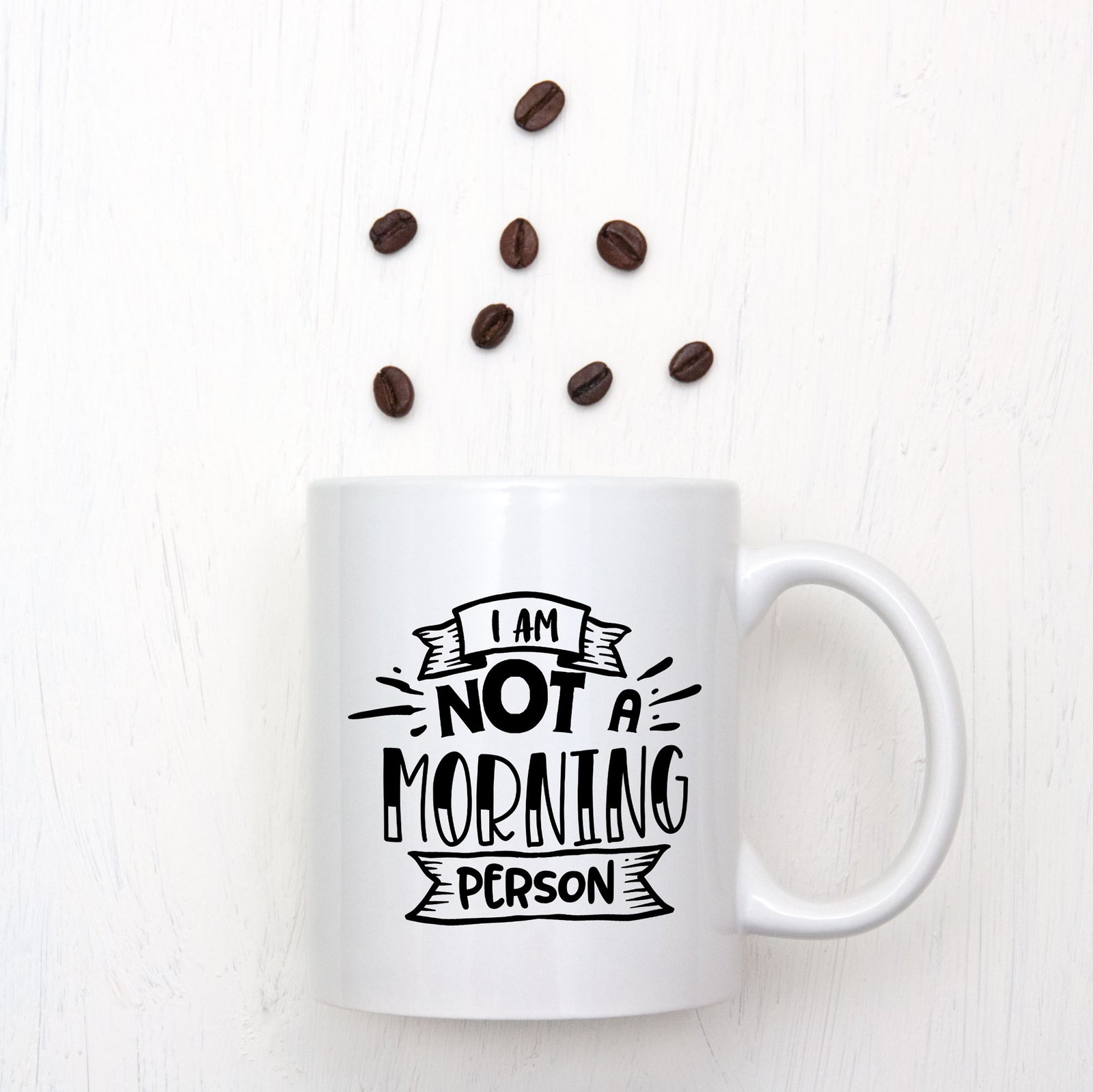 I Am Not A Morning Person Mug
