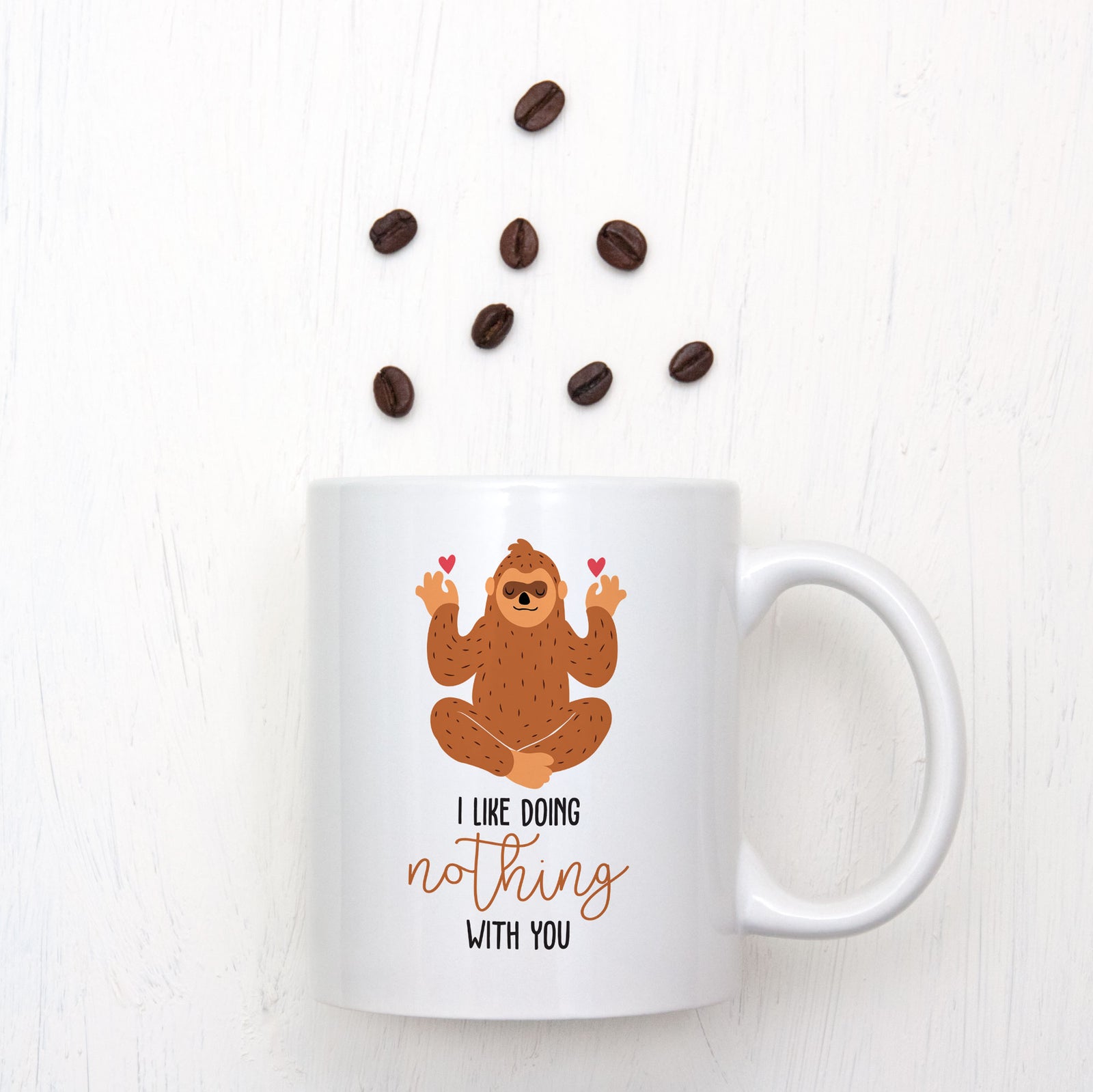 I Like Doing Nothing With You  Mug