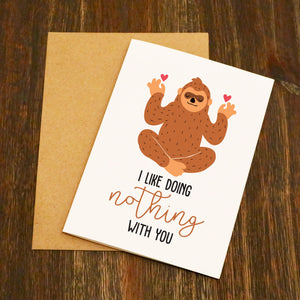 I Like Doing Nothing With You Valentine's Card
