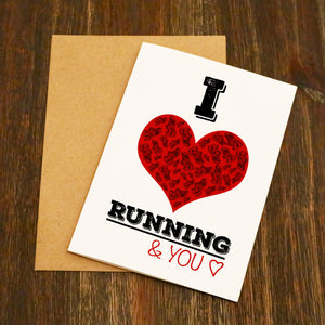 I Love Running... And You Valentine's Card