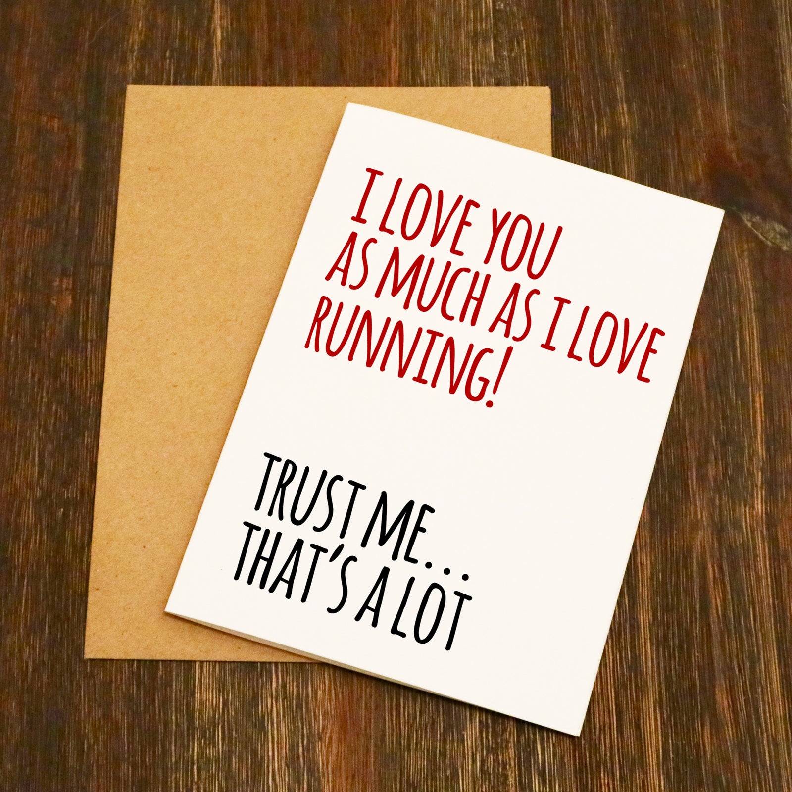 I Love You As Much As I Love Running Valentine's Card