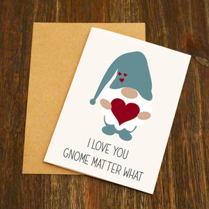 Cute I Love You Gnome Matter What Valentine's Card