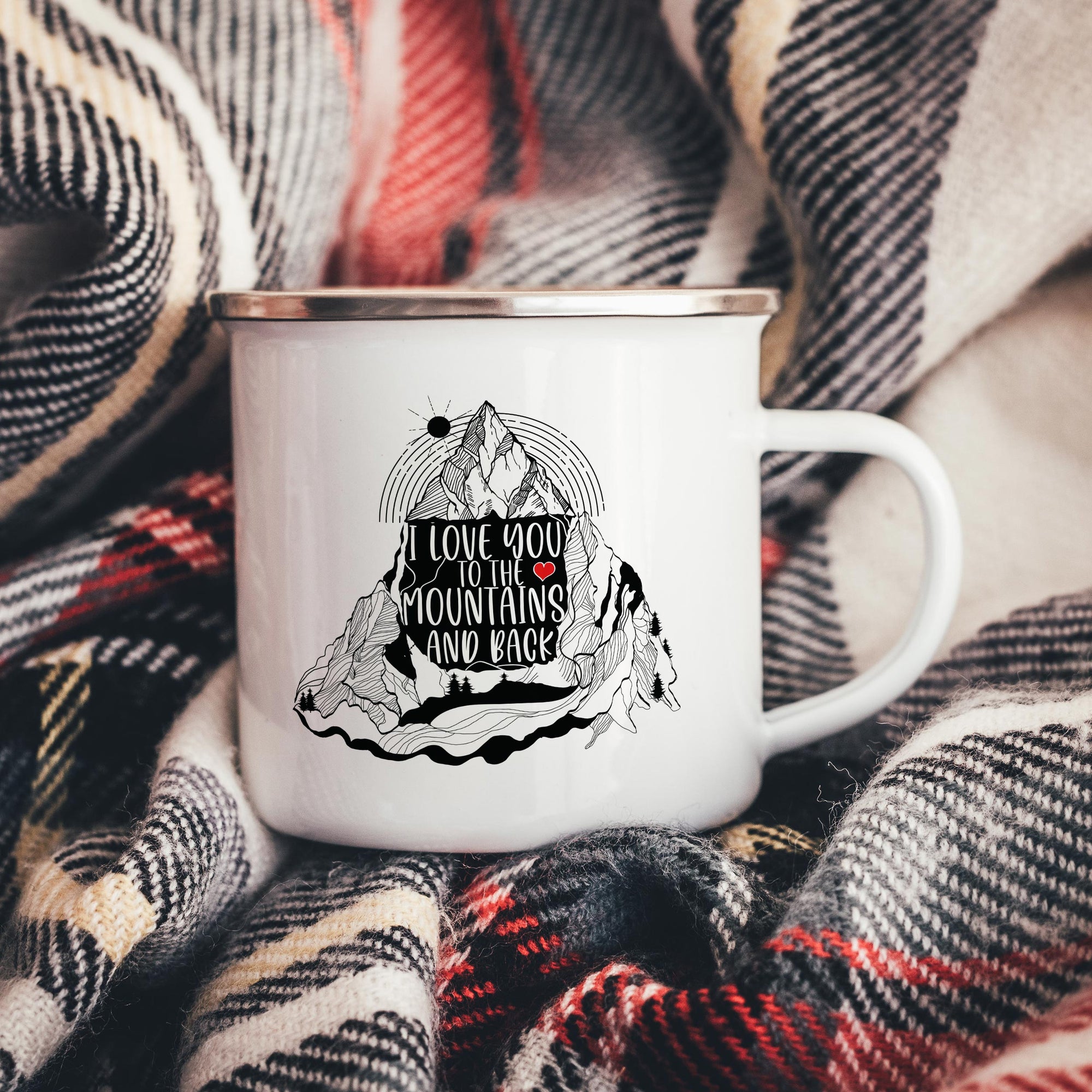 I Love You To The Mountains And Back Mug