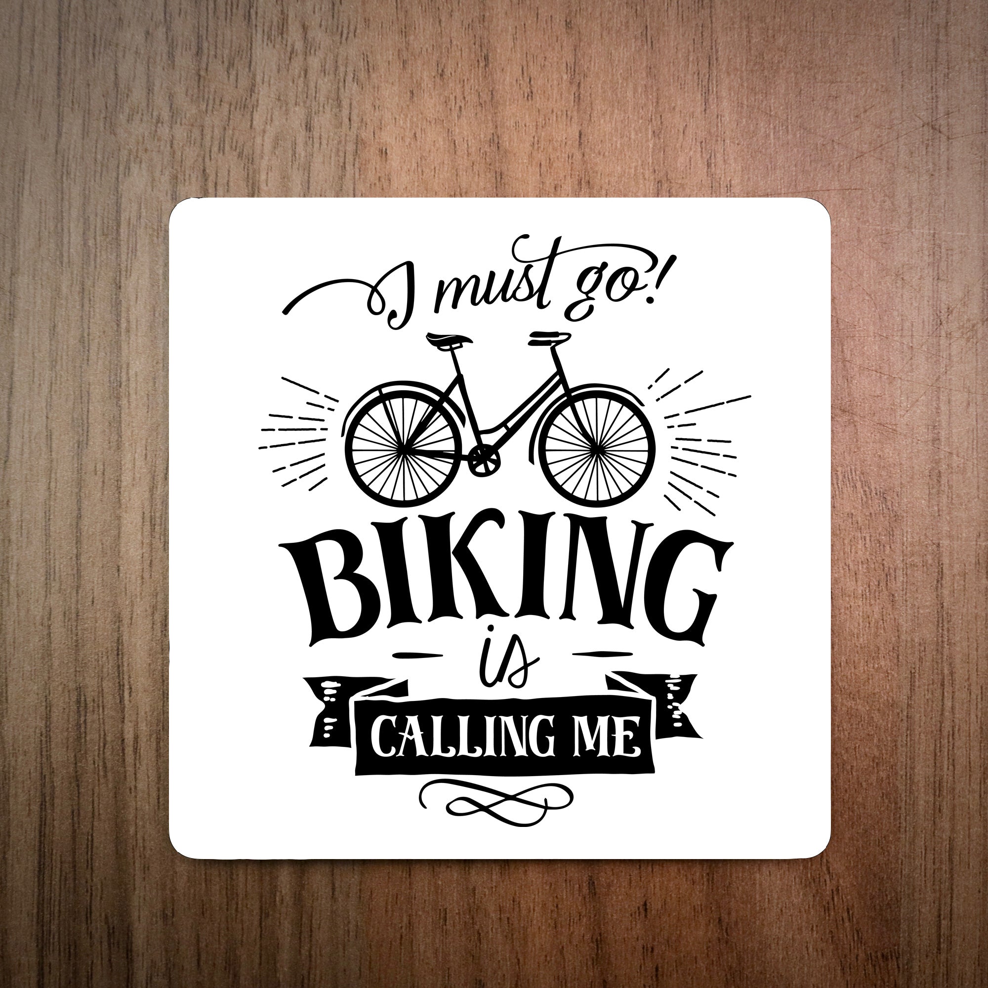 I Must Go Biking Is Calling Me Coaster EllieBeanPrints
