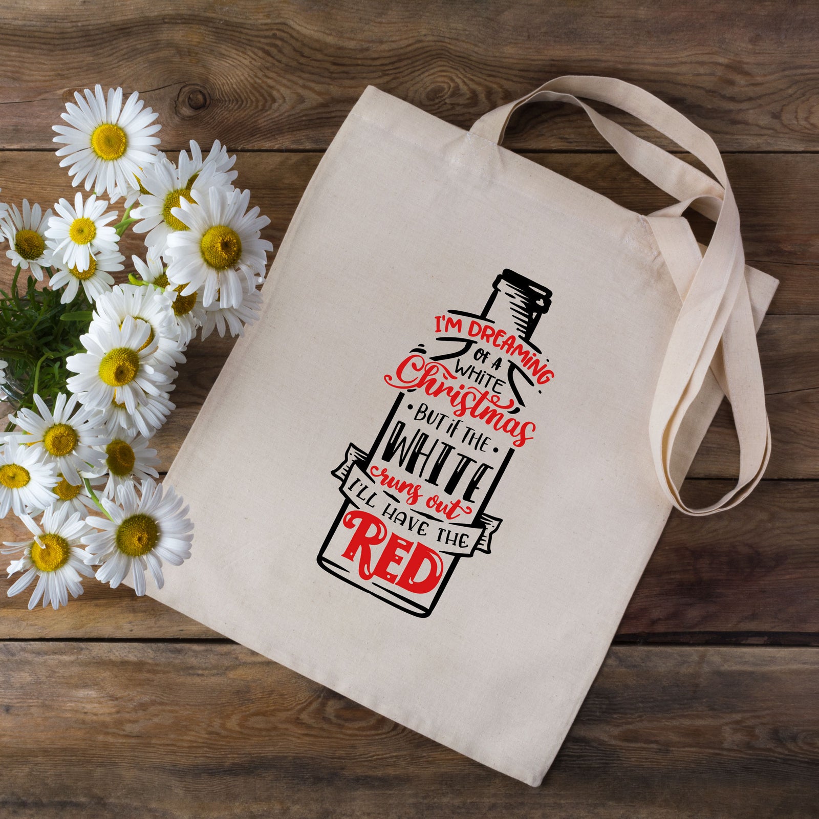 I'm Dreaming Of A White Christmas Tote Bag