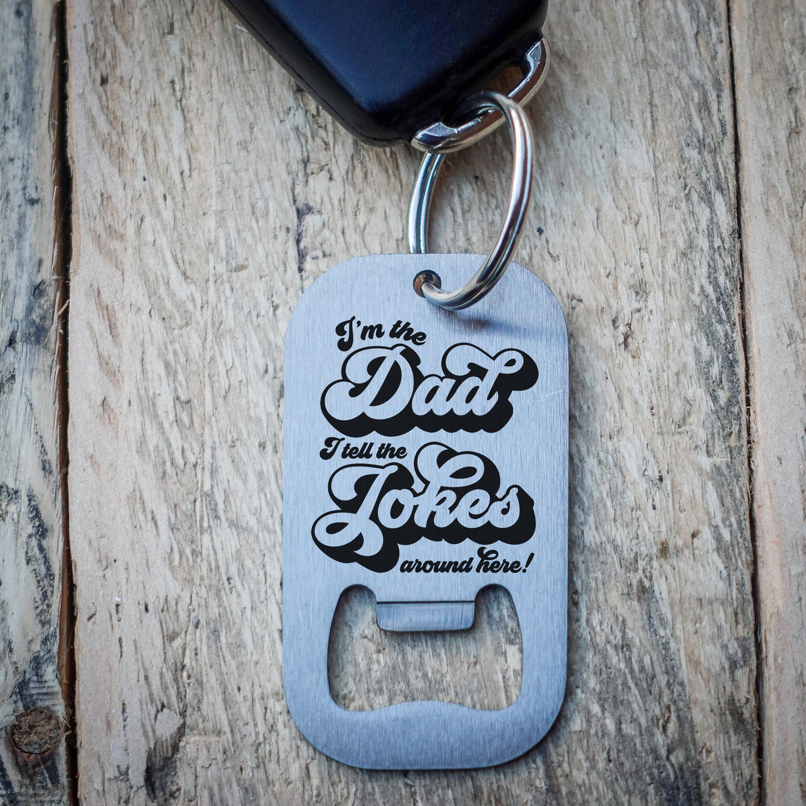 Dad Jokes Funny Bottle Opener