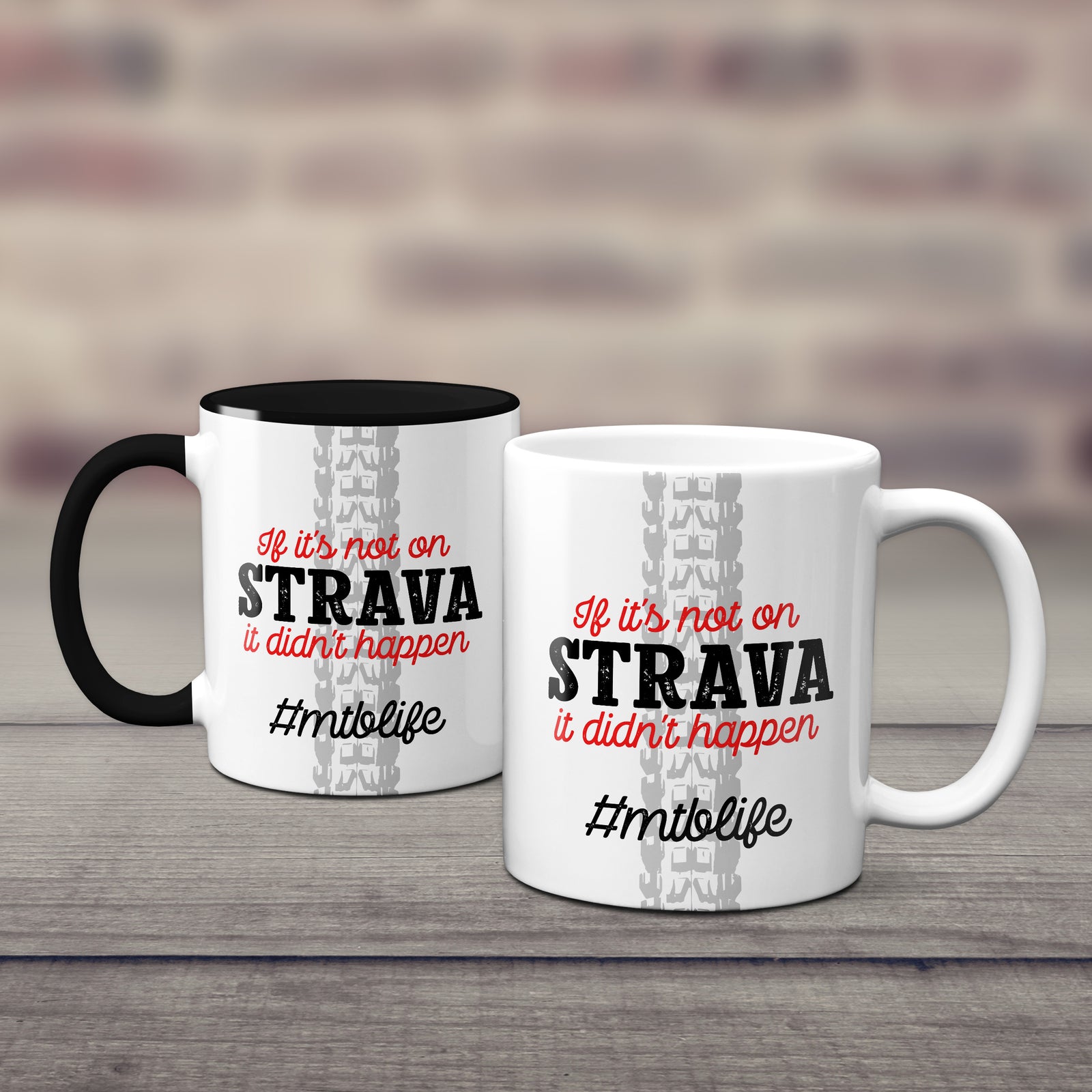 If It's Not On Strava It Didn't Happen Mountain Bike Mug