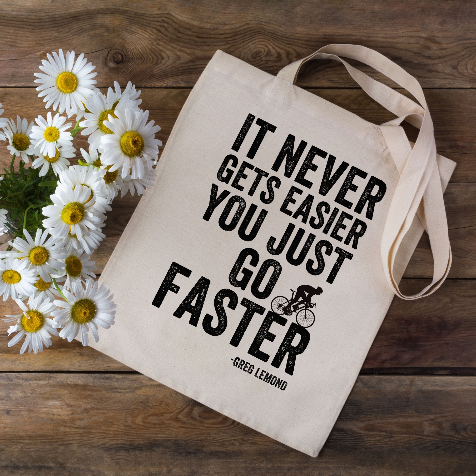 Faster (Lemond Quote) Cycling Tote Bag