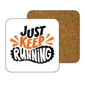 Just Keep Running - Running Coaster
