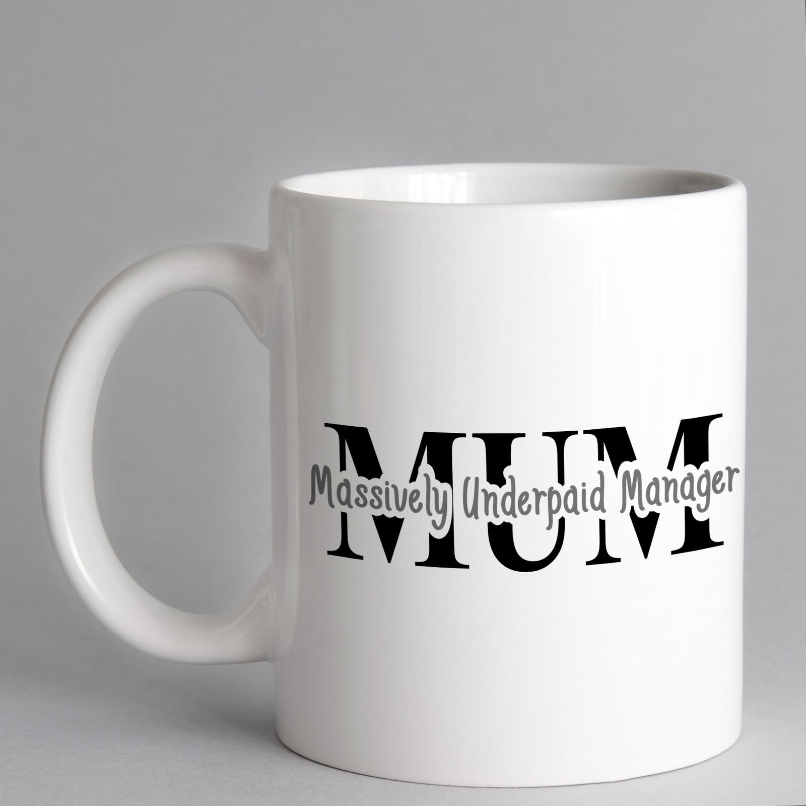 Massively Underpaid Manager Mum Mug