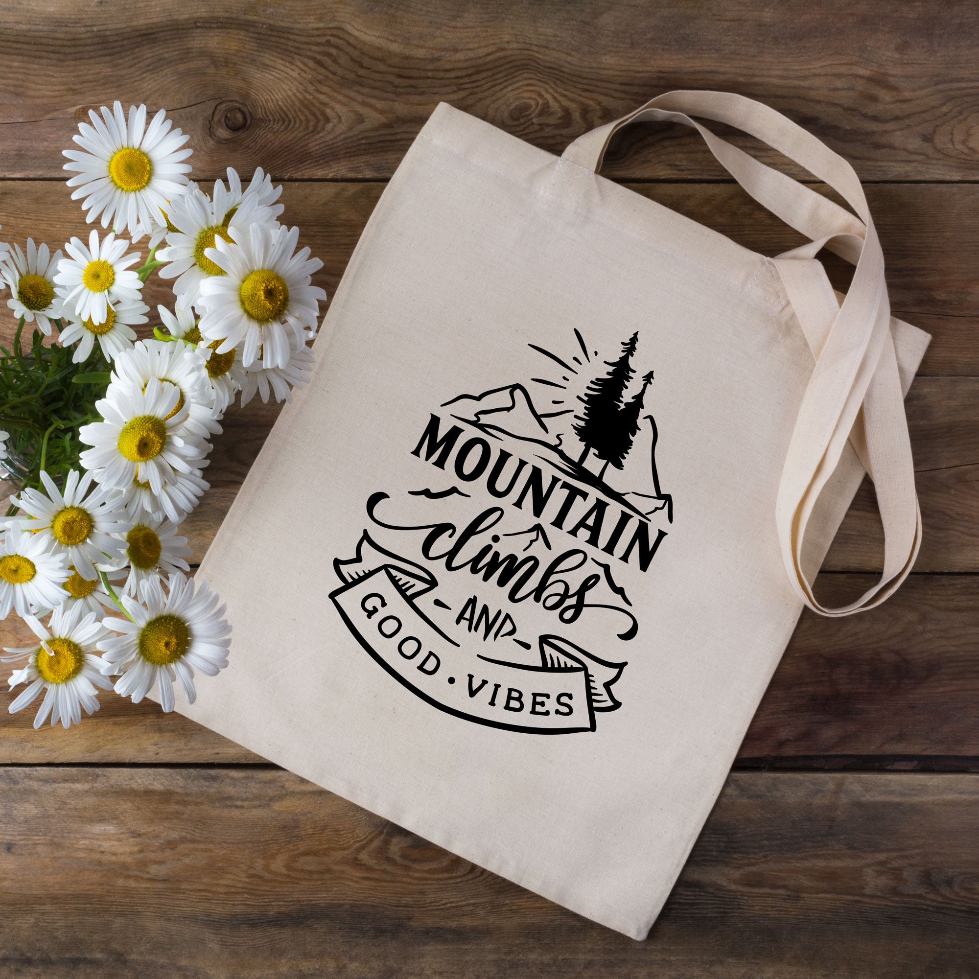 Mountain Climbs & Good Vibes Tote Bag