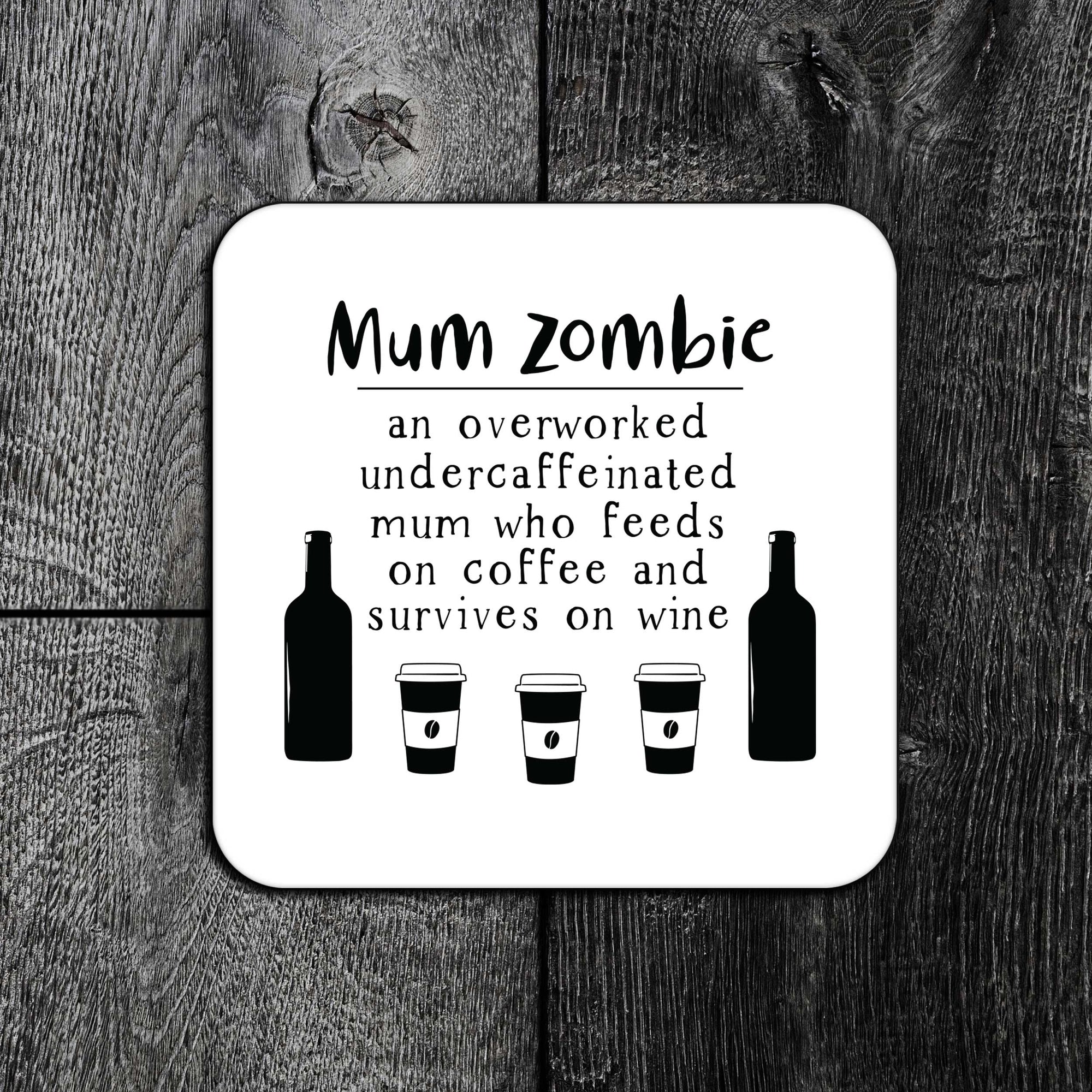 Mum Zombie Coaster
