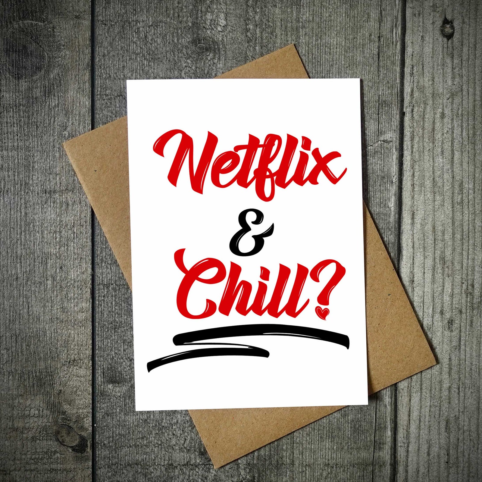 Netflix and Chill Valentine's Card