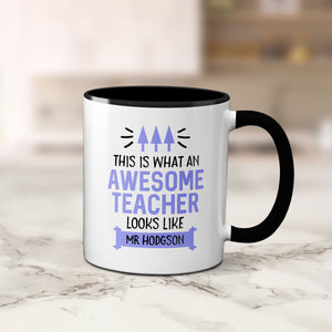 This Is What An Awesome Teacher Looks Like Personalised Teacher Mug
