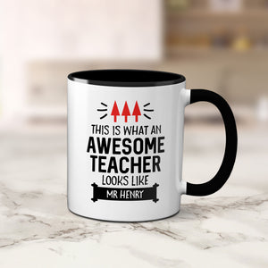 This Is What An Awesome Teacher Looks Like Personalised Teacher Mug