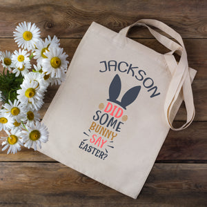 Did Some Bunny Say Easter Personalised Tote Bag