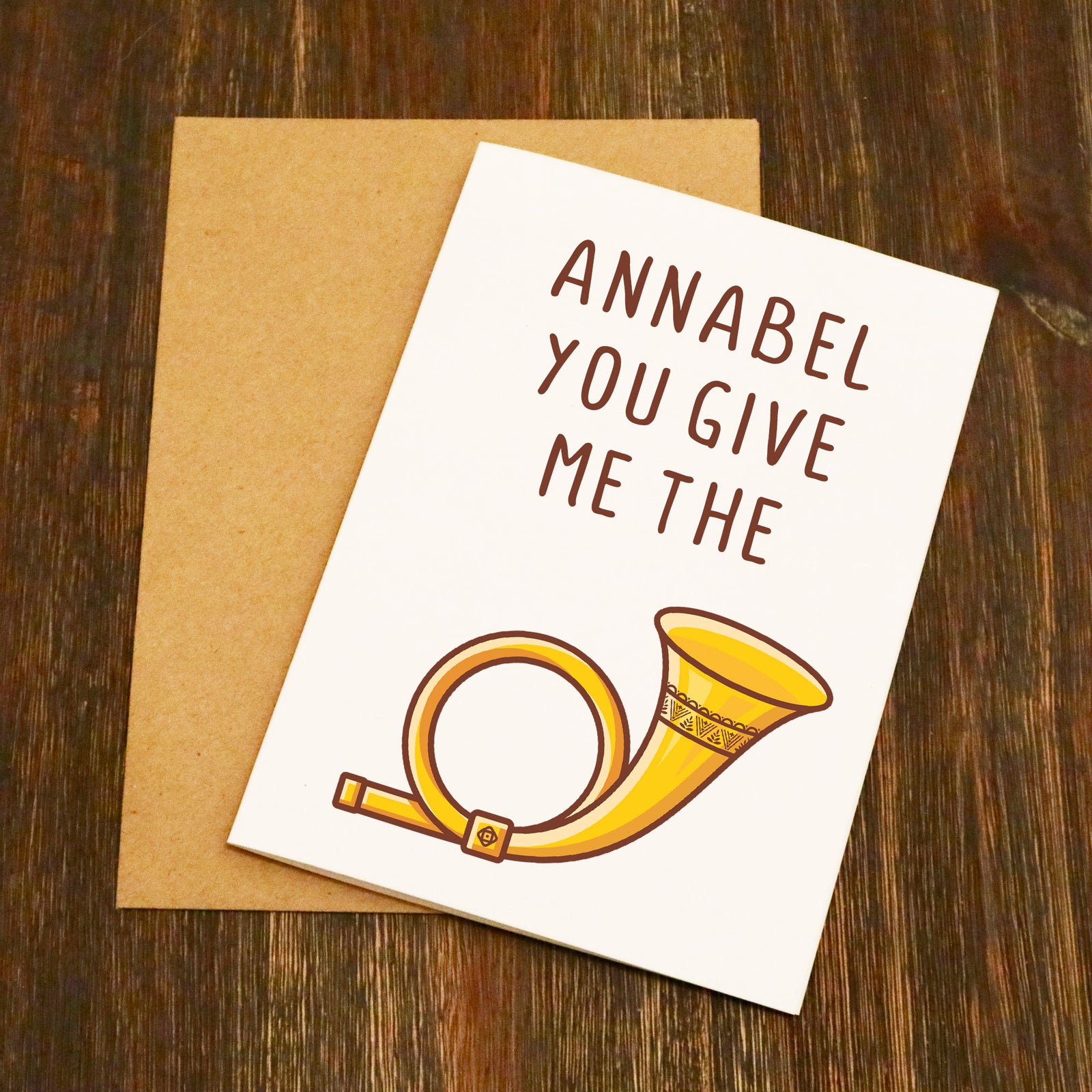 Personalised You Give Me The Horn Card