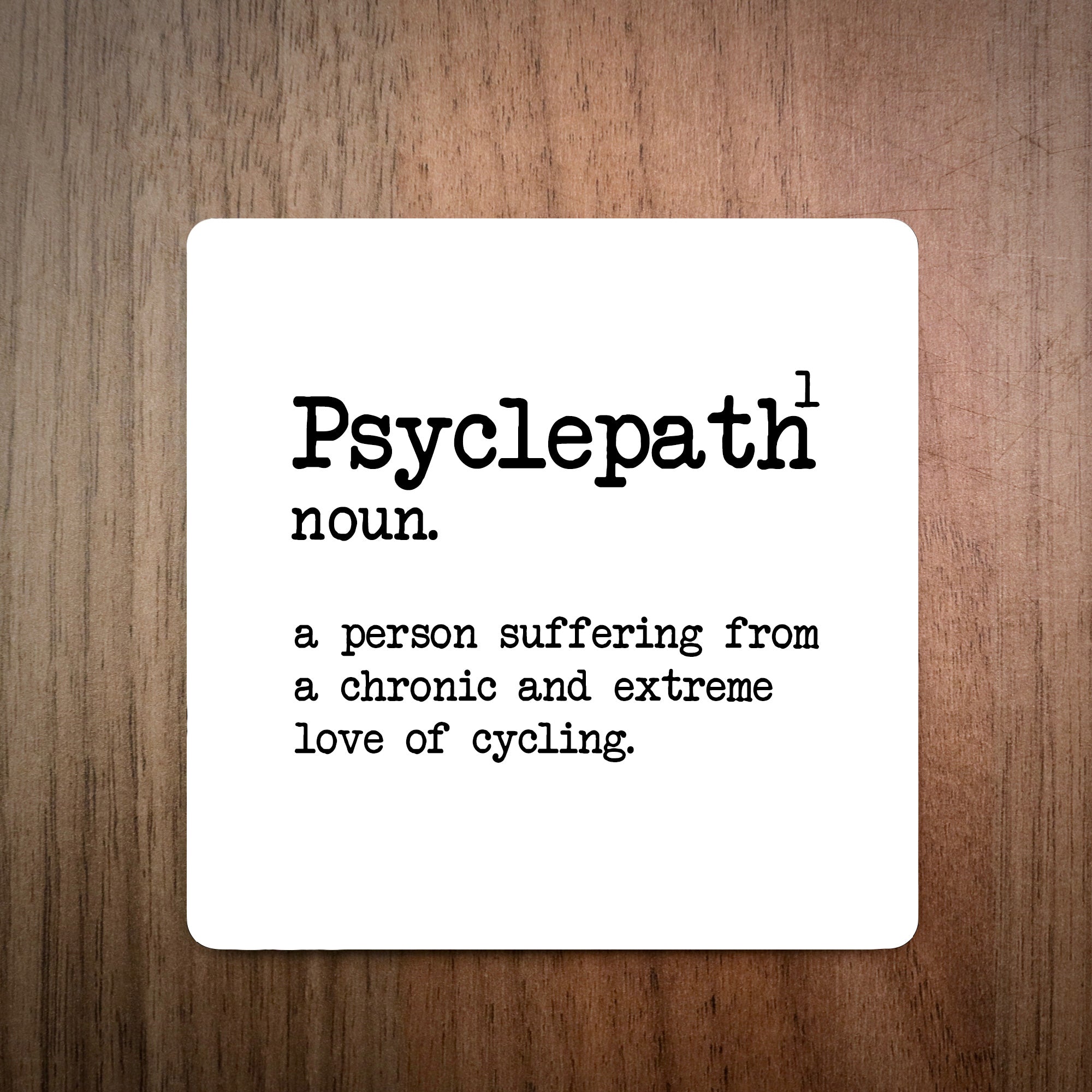 Psyclepath Dictionary Cycling Drinks Coaster
