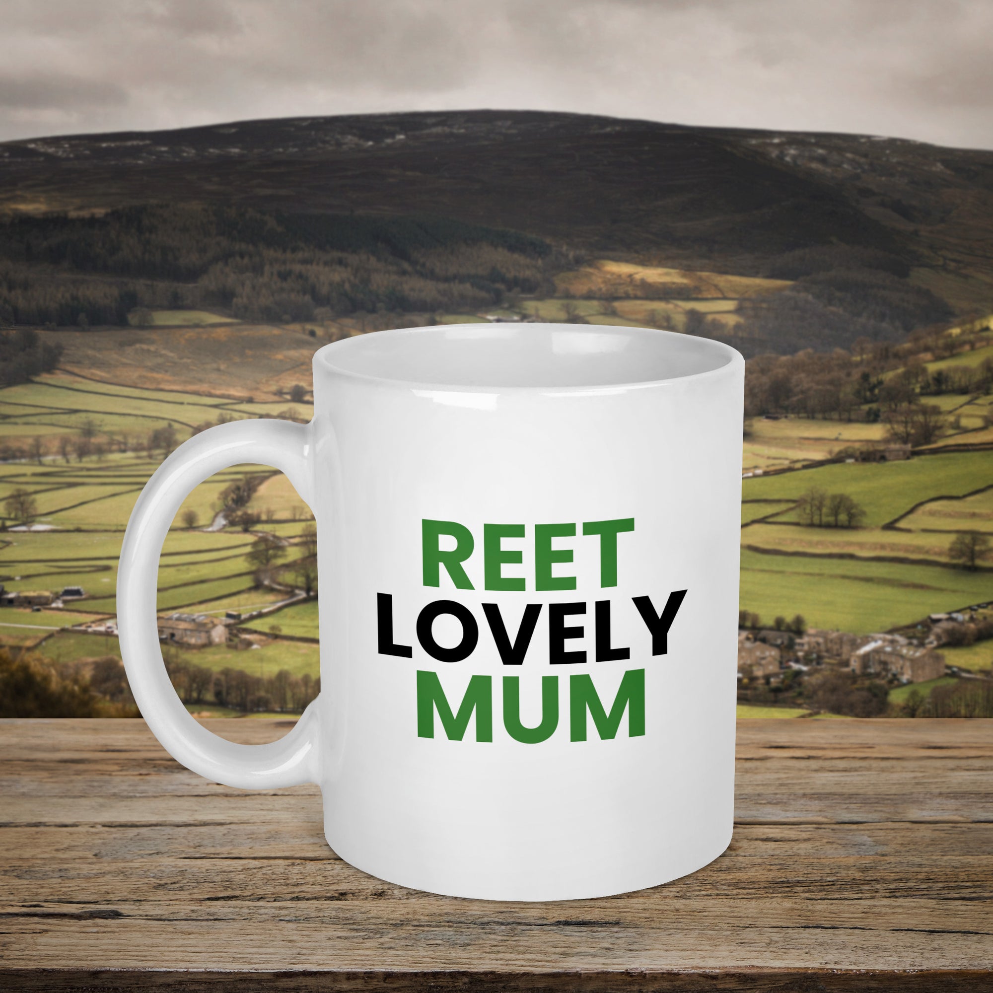 Reet Good/Lovely Mum Yorkshire Dialect Mug