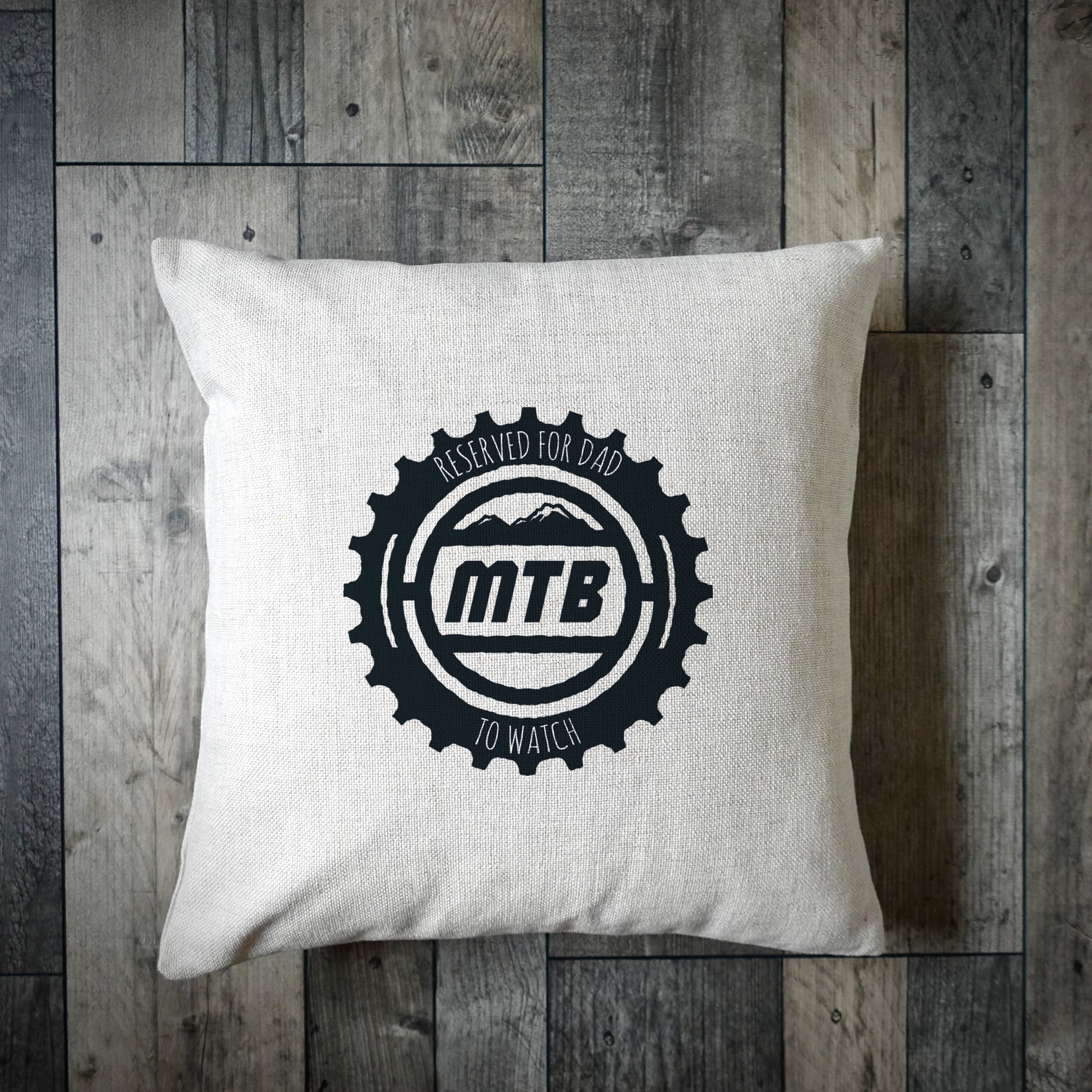 Reserved For Dad To Watch MTB Cushion Cover