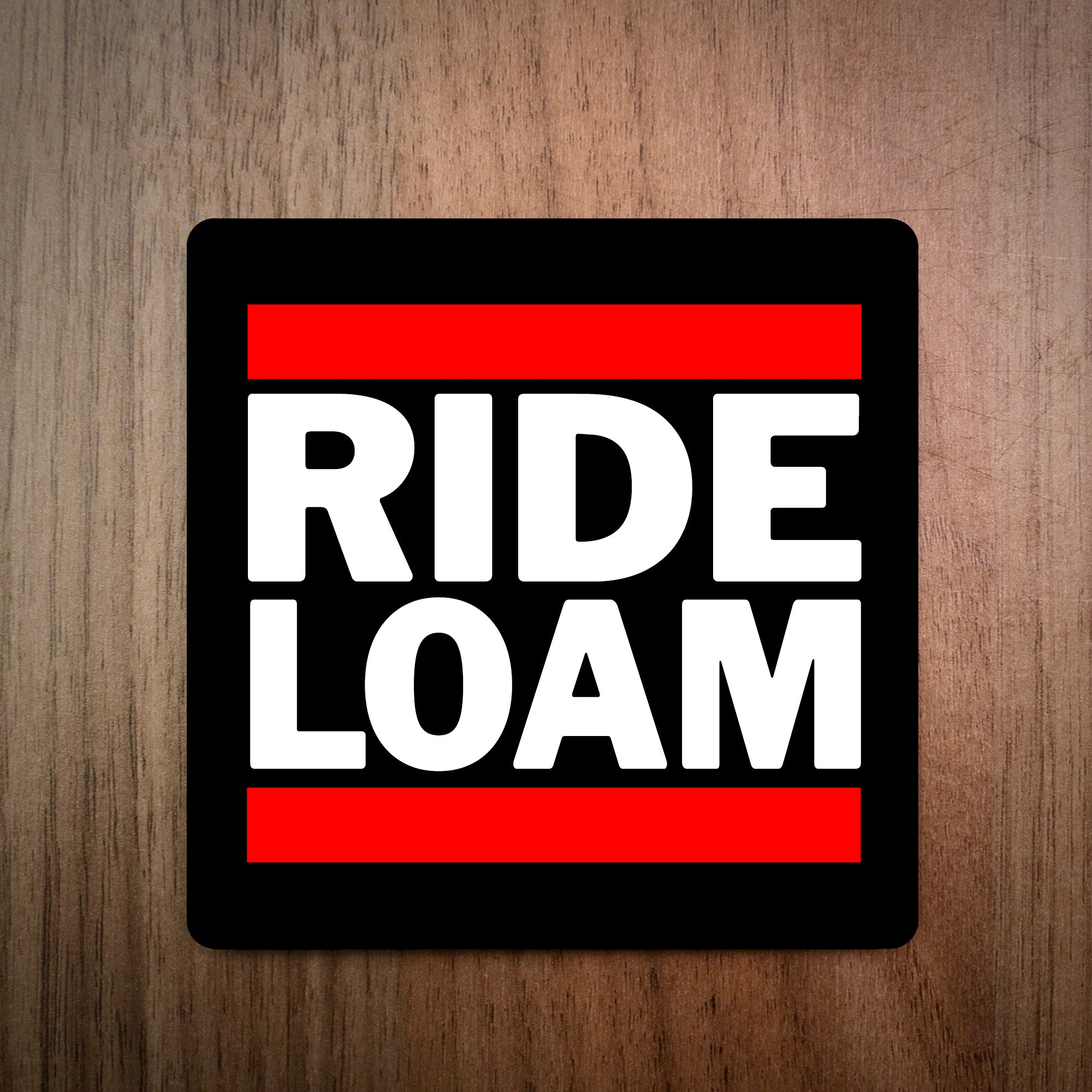 Ride Loam Run DMC Style MTB Coaster